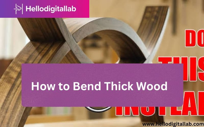 How to Bend Thick Wood-FI