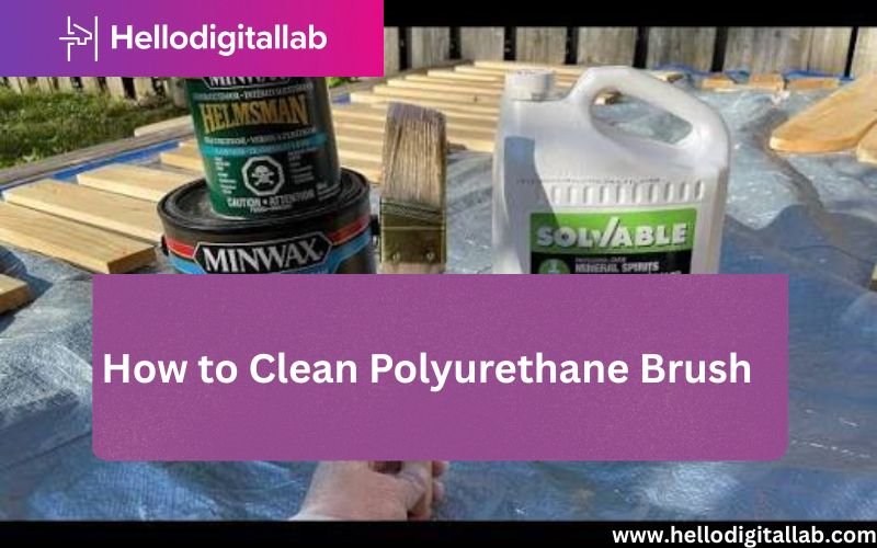 How to Clean Polyurethane Brush-FI