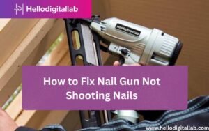 How to Fix Nail Gun Not Shooting Nails-FI