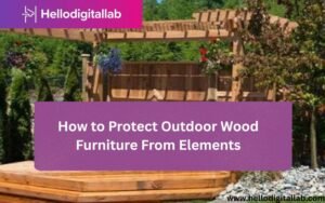 How to Protect Outdoor Wood Furniture From Elements-FI