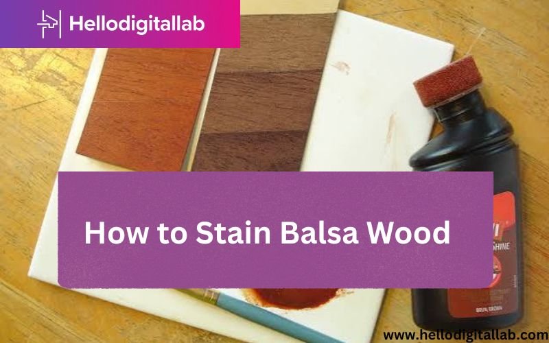 How to Stain Balsa Wood-FI